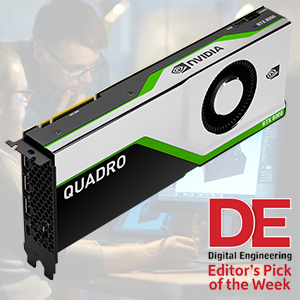 Quadro RTX 8000 Digital Engineering Pick of the Week