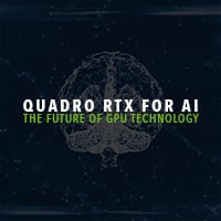 Quadro RTX for AI - The Future of GPU Technology