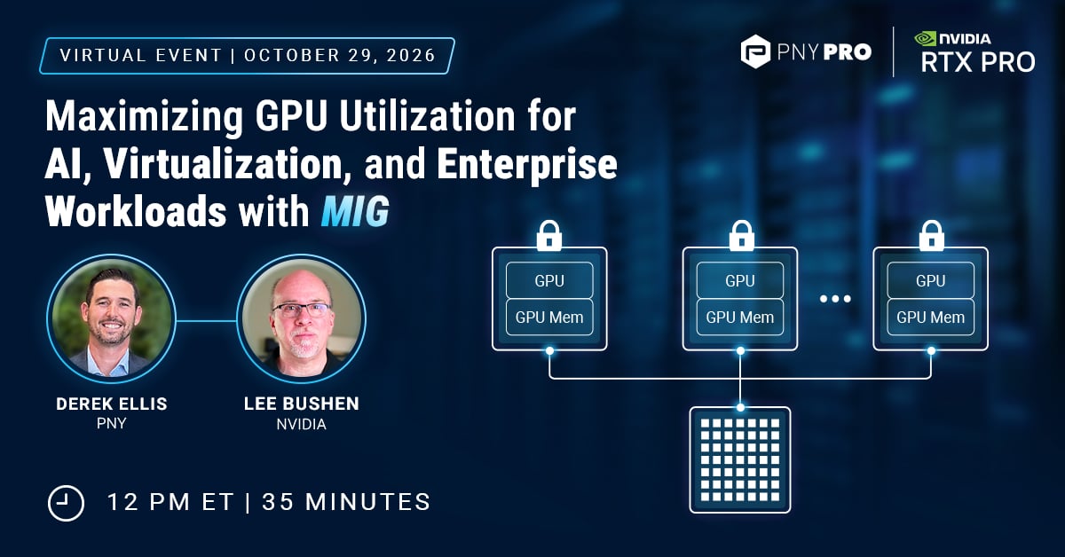 Maximizing GPU Utilization for AI, Virtualization, and Enterprise Workloads with MIG