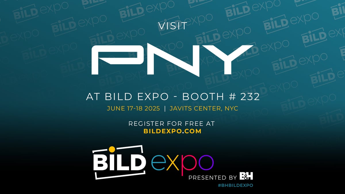 Join PNY at B&H BILD Expo 2025 Booth #232